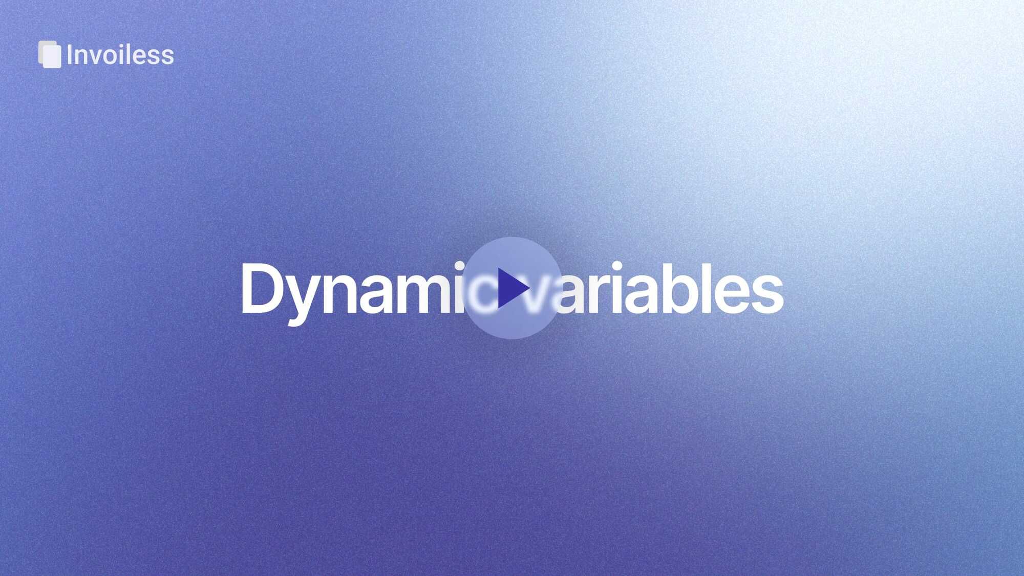Dynamic Variables